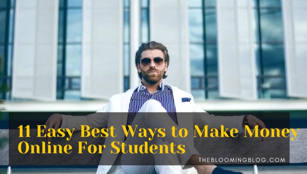 Best Ways to Make Money Online For Students